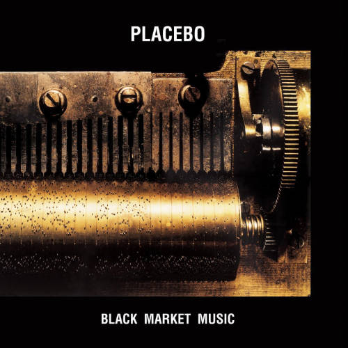 Black Market Music by Placebo.