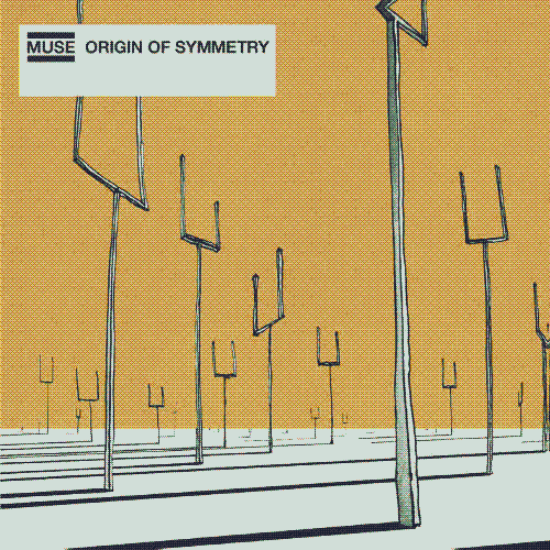 Origin of Symmetry by Muse.